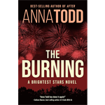 The book cover for The Burning by Anna Todd, its a black background with fire red clouds in the sky and a silouette of trees along the bottom.